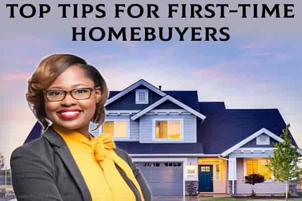 Top Tips for First-Time Homebuyers